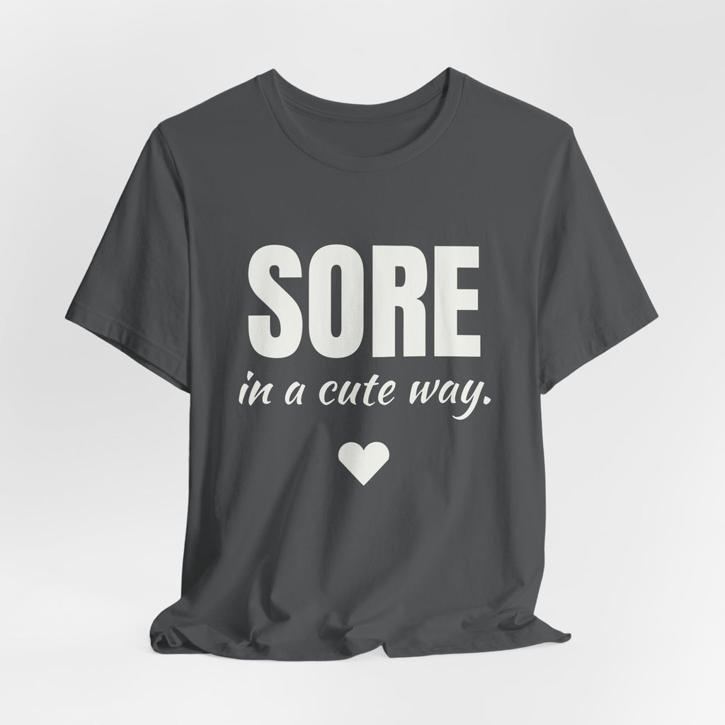 Sore in a Cute Way Tee (Dark)