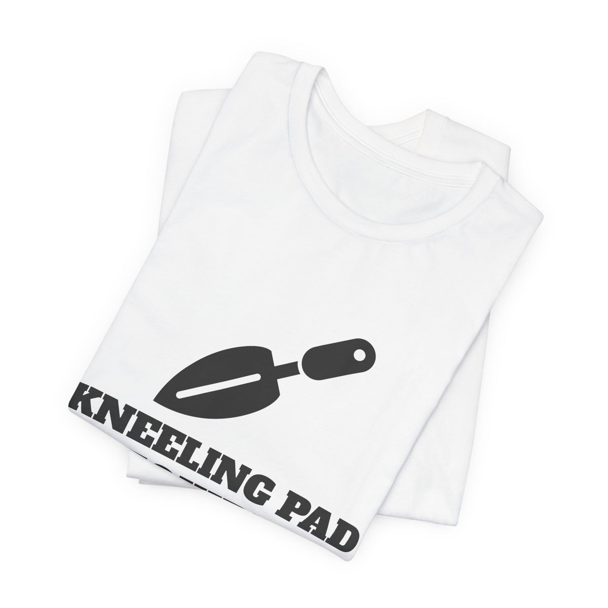 Kneeling Pad Required Tee (Light)