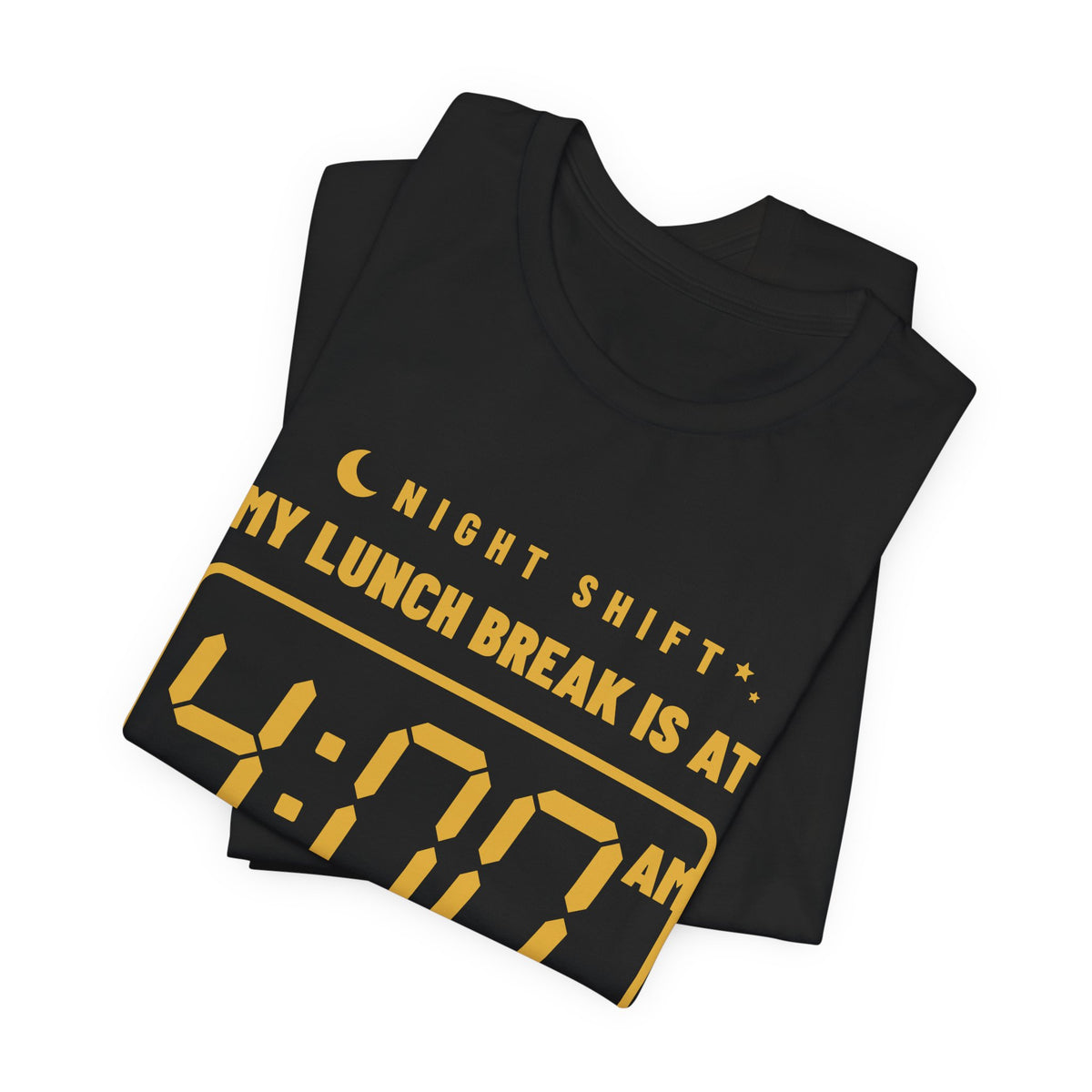My Lunch Break Is at 4 AM Tee (Gold Ink)