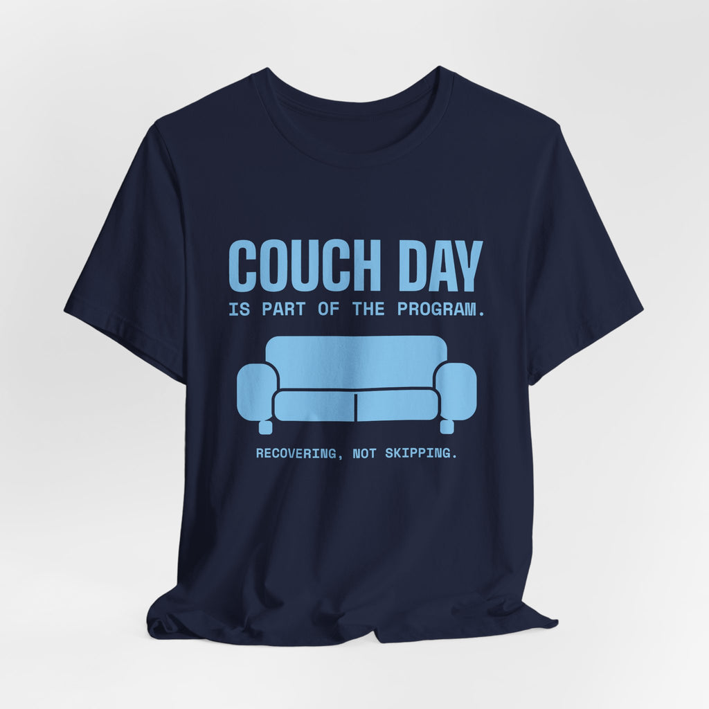 Couch Day Is Part of the Program Tee (Sky Blue Ink)