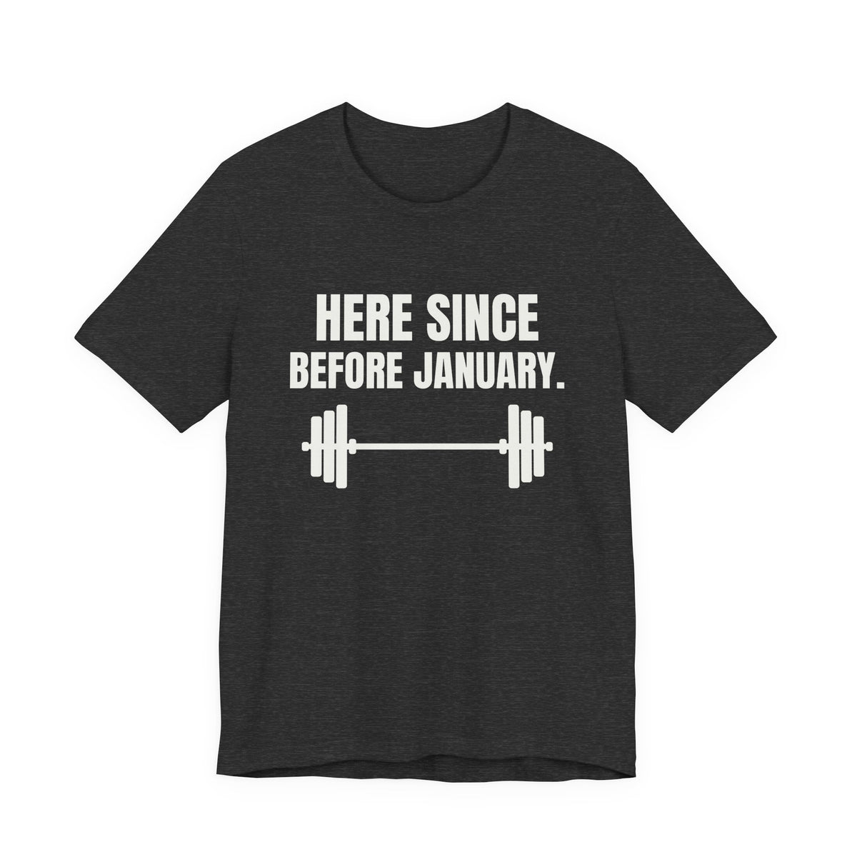 Here Since Before January Tee (Dark)