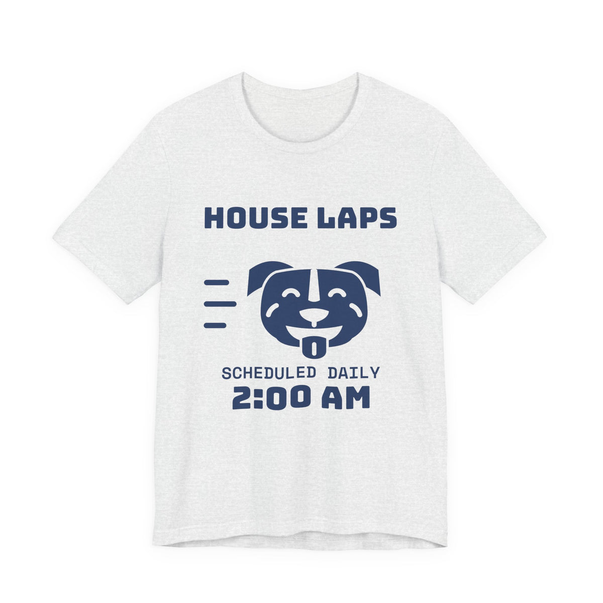 House Laps Scheduled Daily 2:00 AM Tee (Navy Blue Ink)