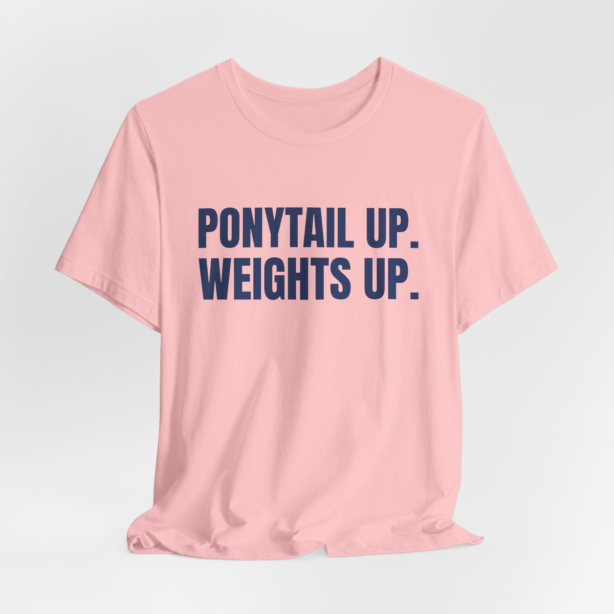 Ponytail Up. Weights Up Tee (Navy Blue Ink)