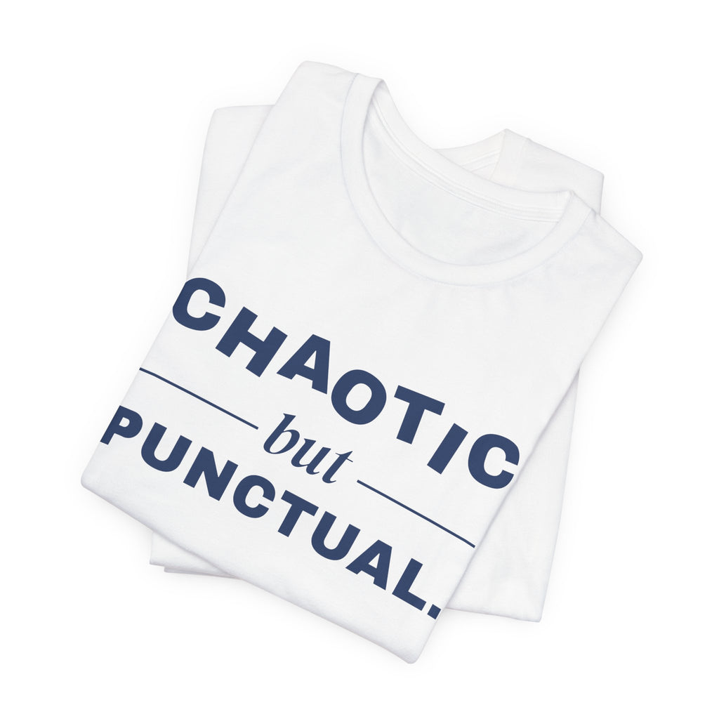 Chaotic but Punctual Tee (Navy Blue Ink)