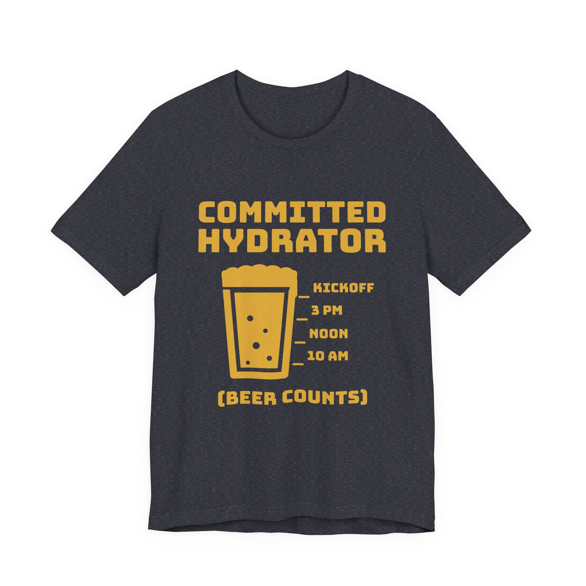 Committed Hydrator (Beer Counts) Tee (Gold Ink)