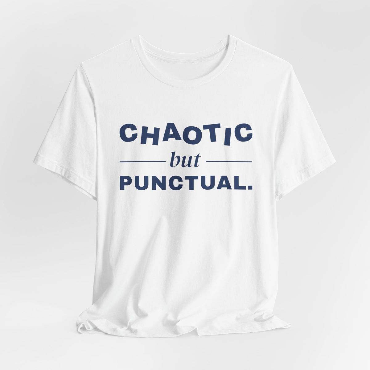 Chaotic but Punctual Tee (Navy Blue Ink)