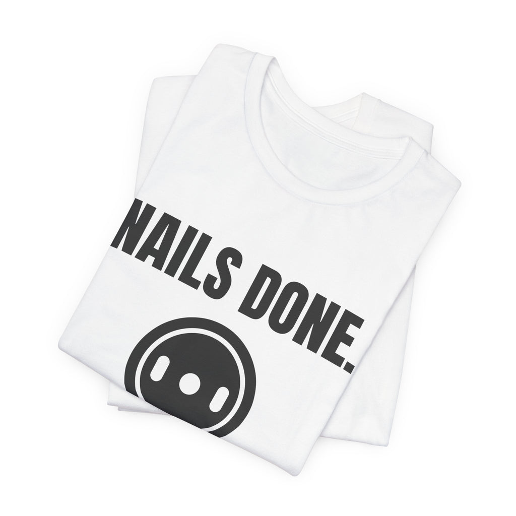 Nails Done. Plates On Tee (Light)