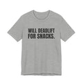 Will Deadlift for Snacks Tee (Light)