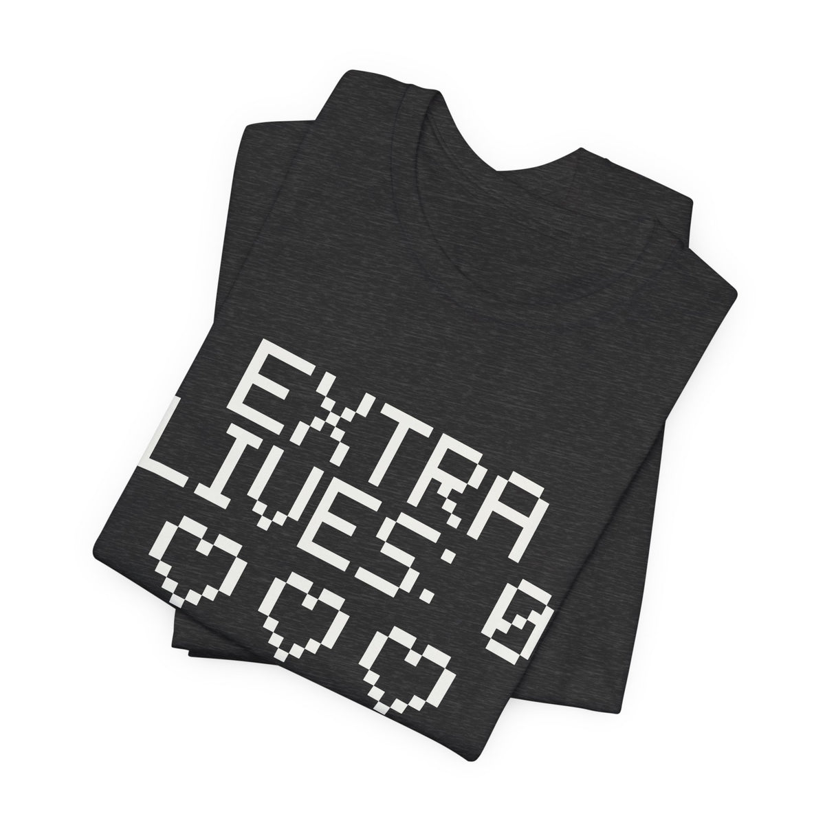 Extra Lives: 0. Confidence: Max Tee (Dark)