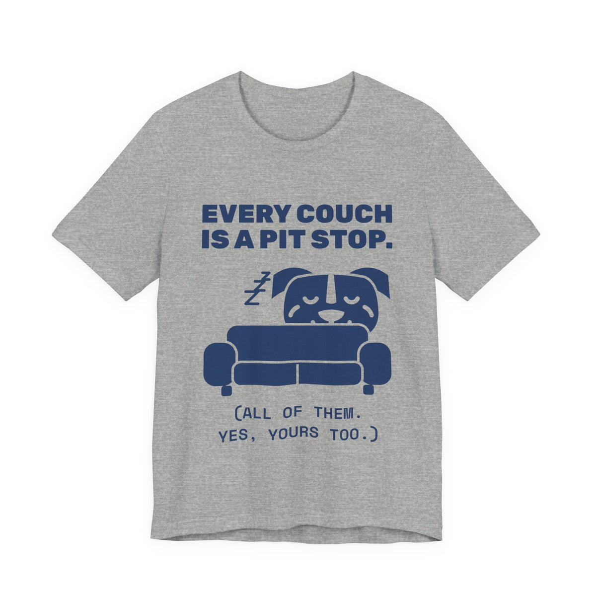 Every Couch Is a Pit Stop Tee (Navy Blue Ink)
