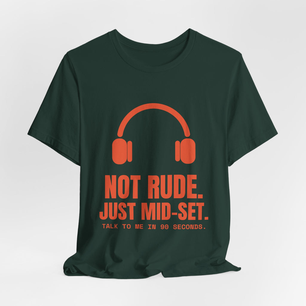 Not Rude. Just Mid-Set Tee (Orange)