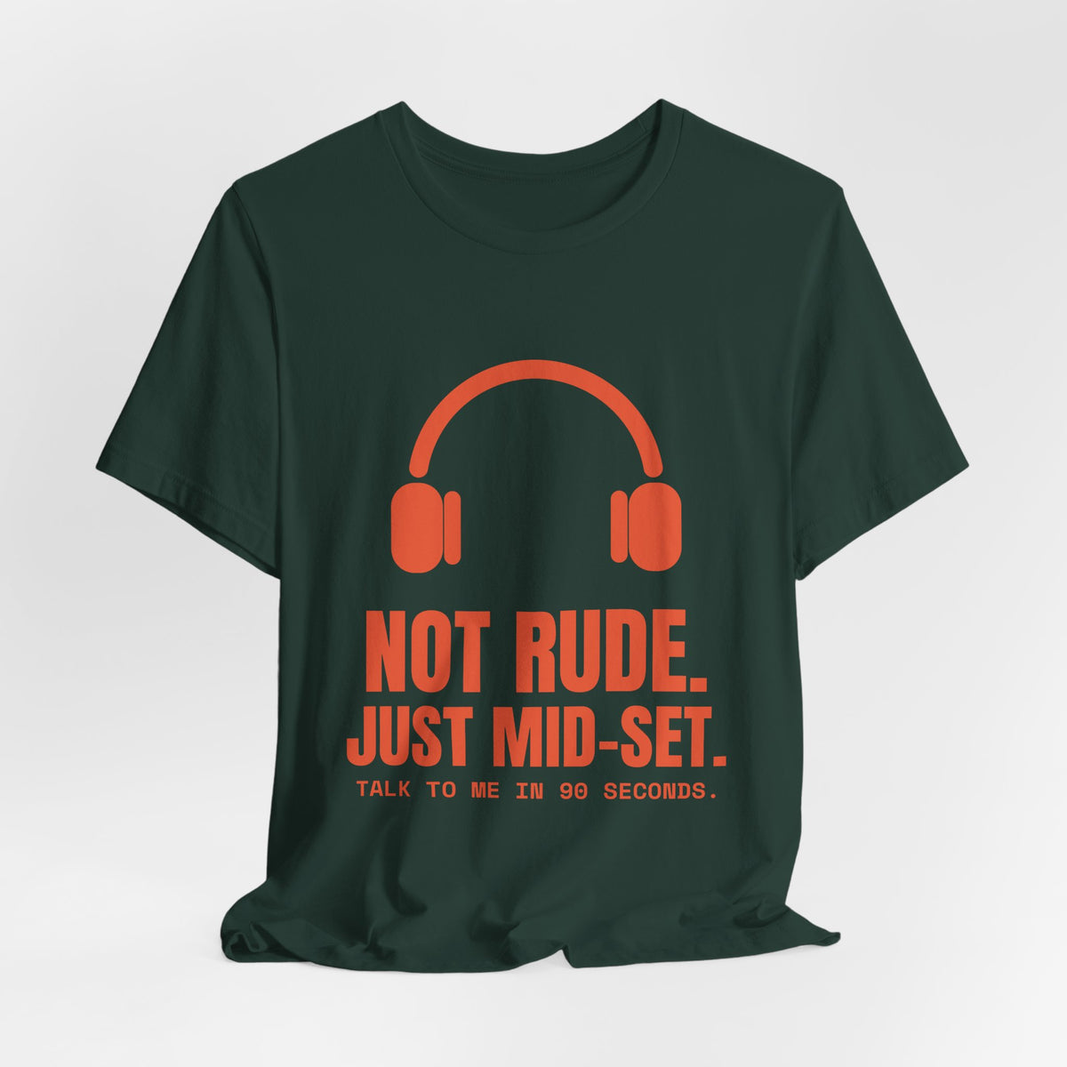 Not Rude. Just Mid-Set Tee (Orange)