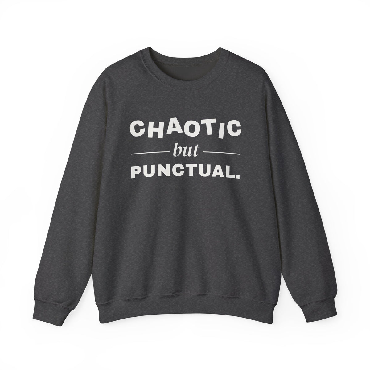 Chaotic but Punctual Crewneck Sweatshirt (Dark)