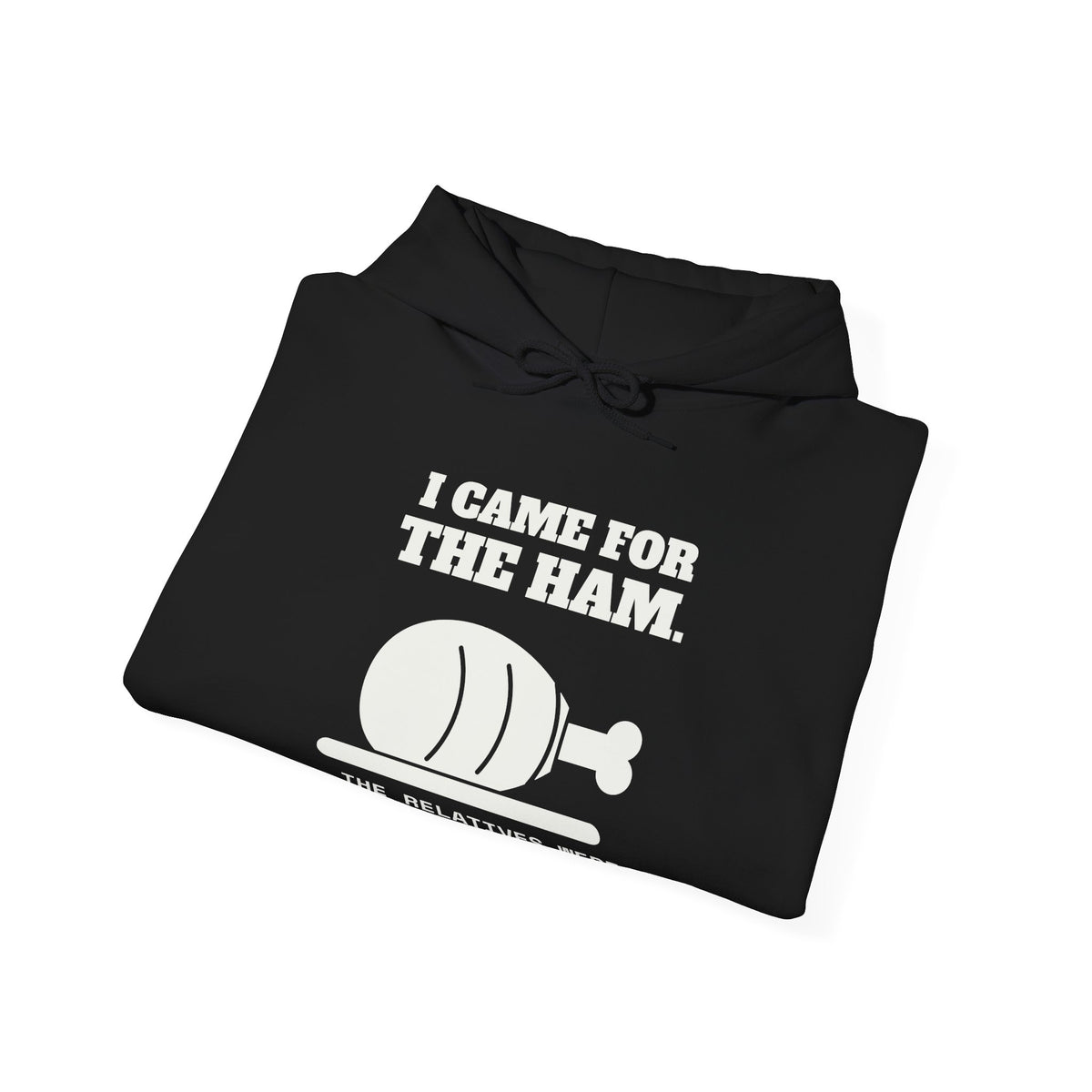 I Came for the Ham Hoodie (Dark)