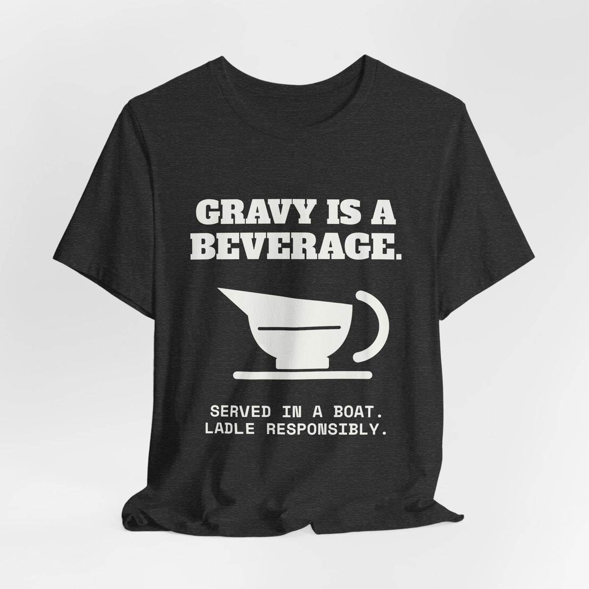 Gravy Is a Beverage Tee (Dark)