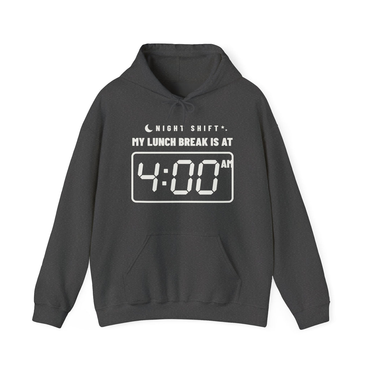 My Lunch Break Is at 4 AM Hoodie (Dark)