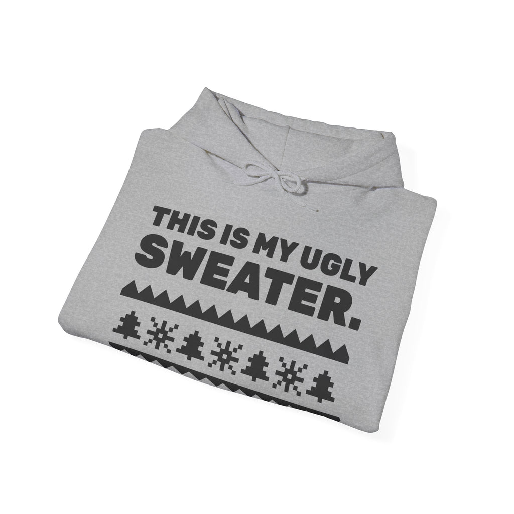 This Is My Ugly Sweater Hoodie (Light)