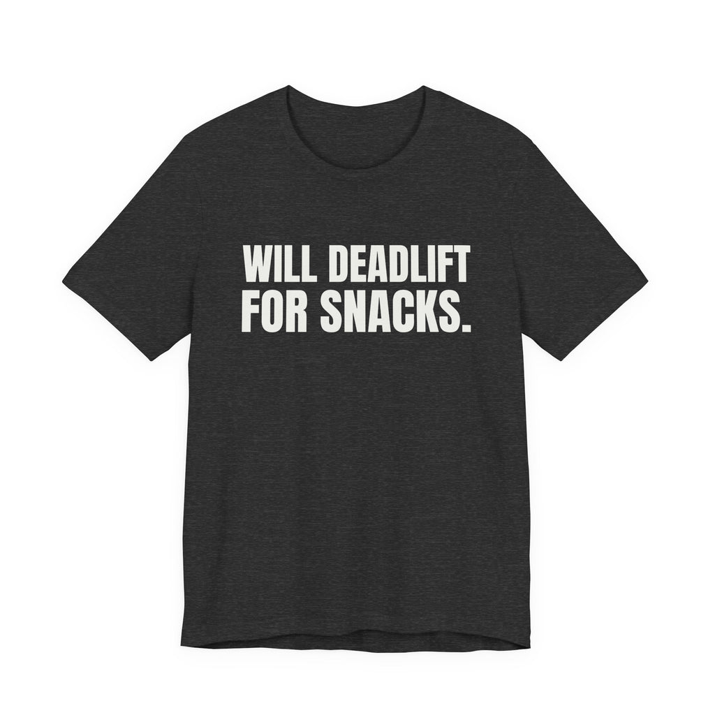 Will Deadlift for Snacks Tee (Dark)
