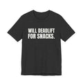 Will Deadlift for Snacks Tee (Dark)