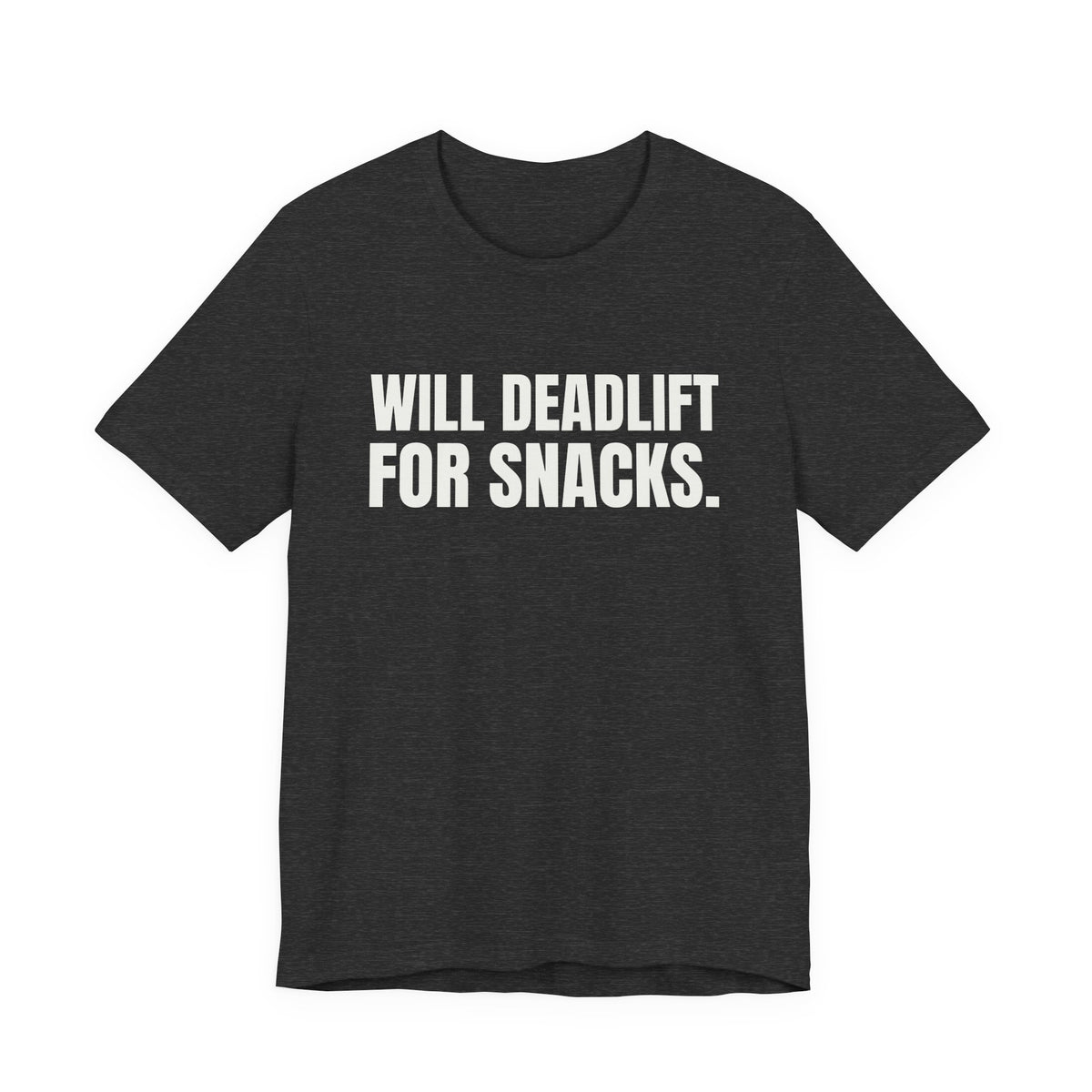 Will Deadlift for Snacks Tee (Dark)