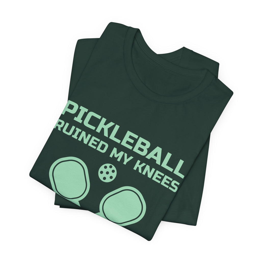 Pickleball Ruined My Knees and I'd Do It Again Tee (Mint Green Ink)