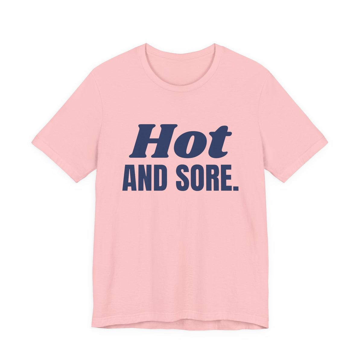 Hot and Sore Tee (Navy Blue Ink)