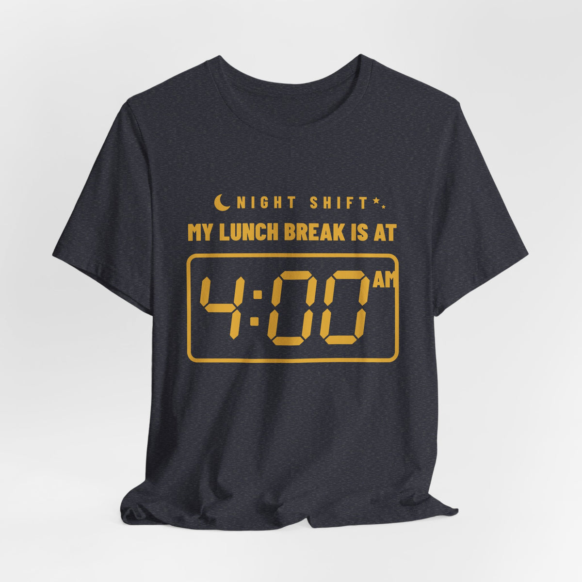 My Lunch Break Is at 4 AM Tee (Gold Ink)