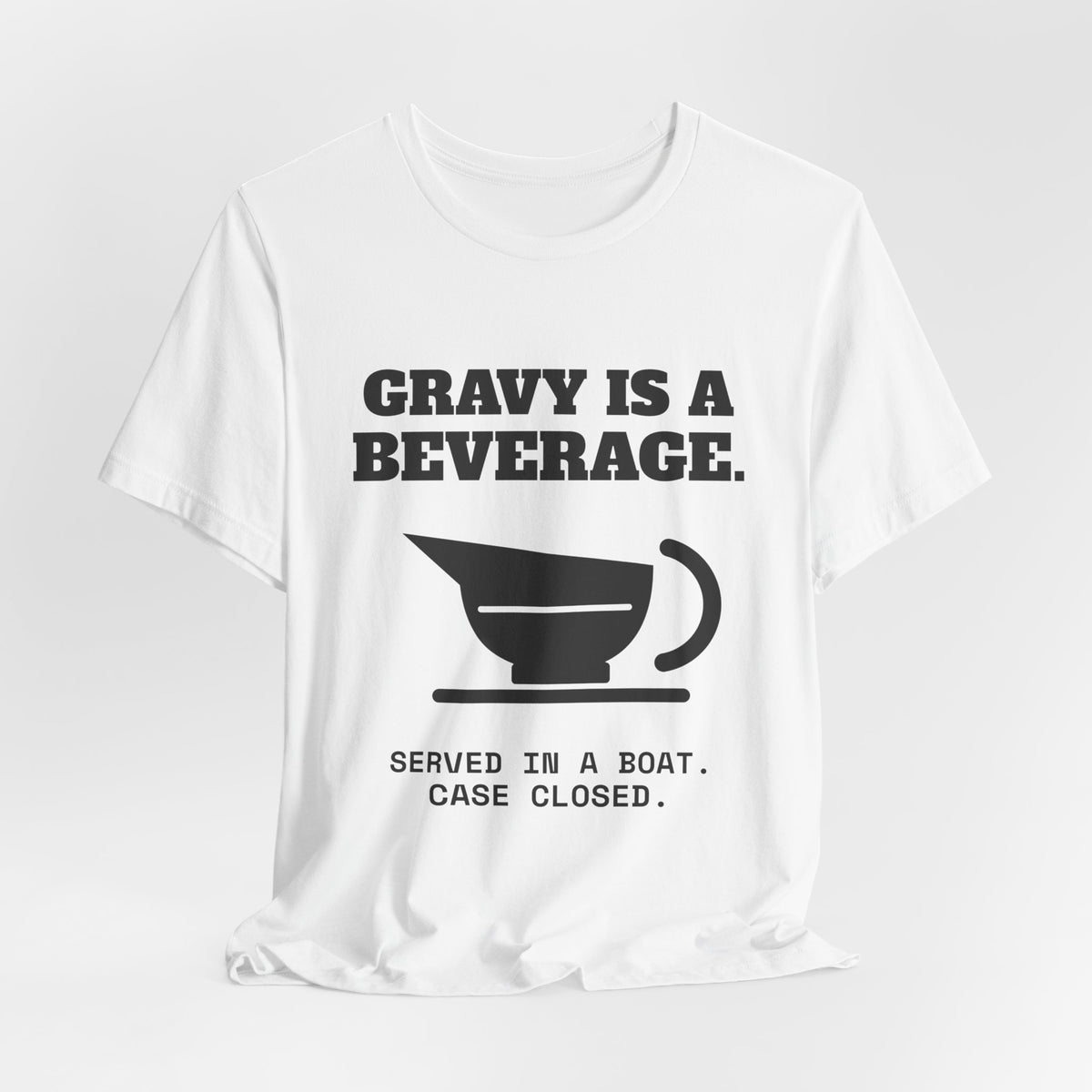 Gravy Is a Beverage Tee (Light)
