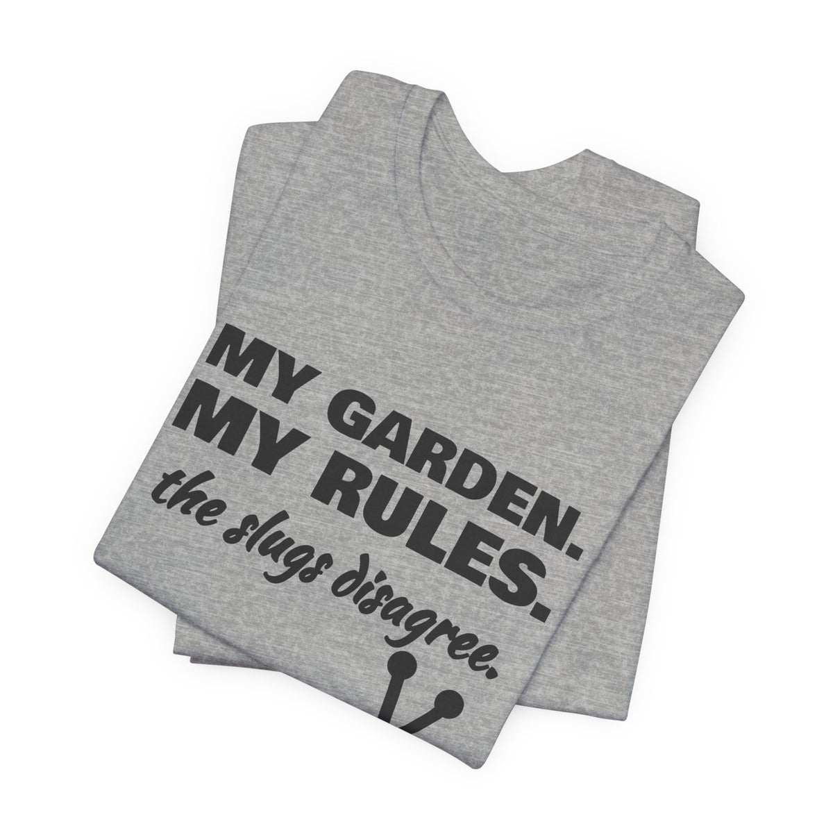 My Garden. My Rules Tee (Light)