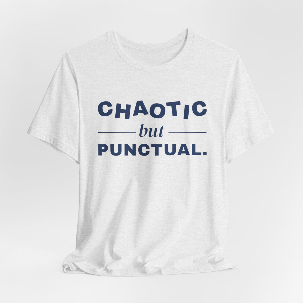 Chaotic but Punctual Tee (Navy Blue Ink)