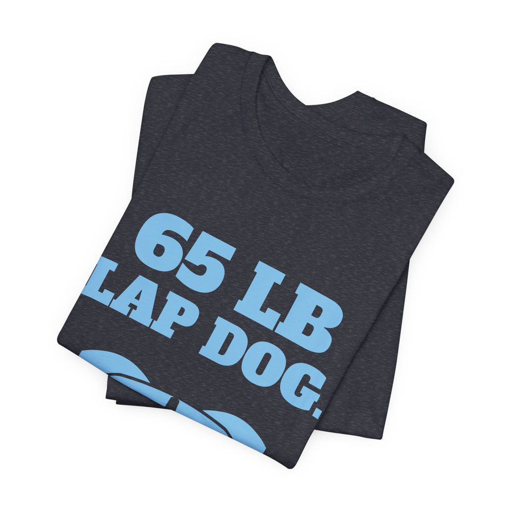 65 lb Lap Dog Tee (Sky Blue Ink)