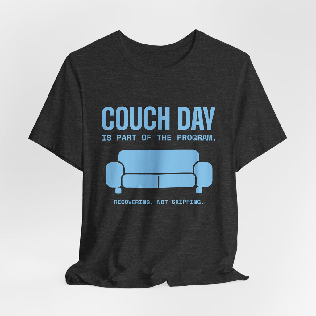 Couch Day Is Part of the Program Tee (Sky Blue Ink)