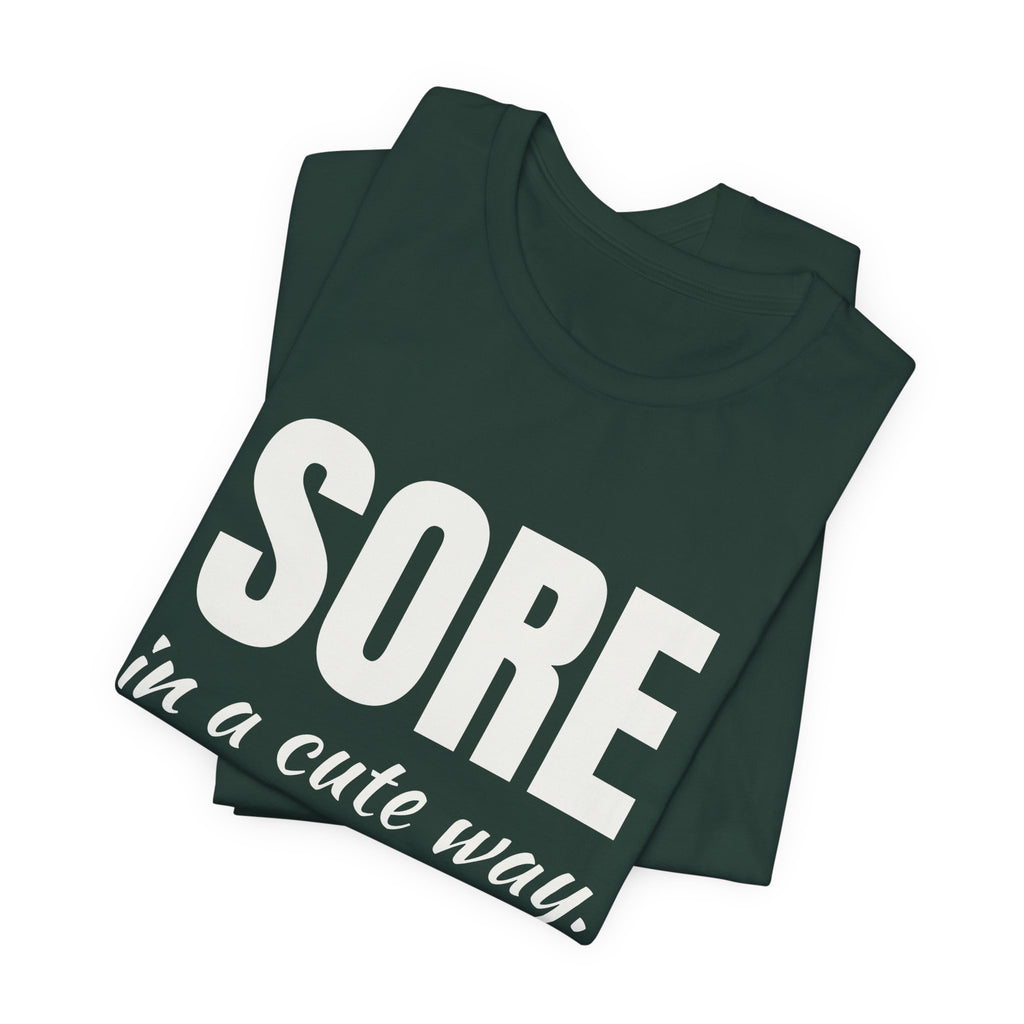 Sore in a Cute Way Tee (Dark)