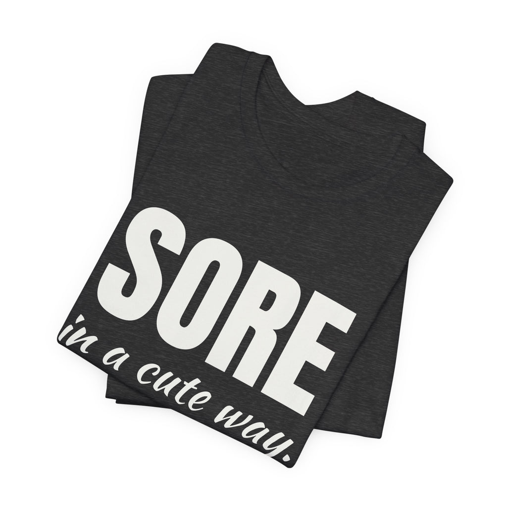 Sore in a Cute Way Tee (Dark)
