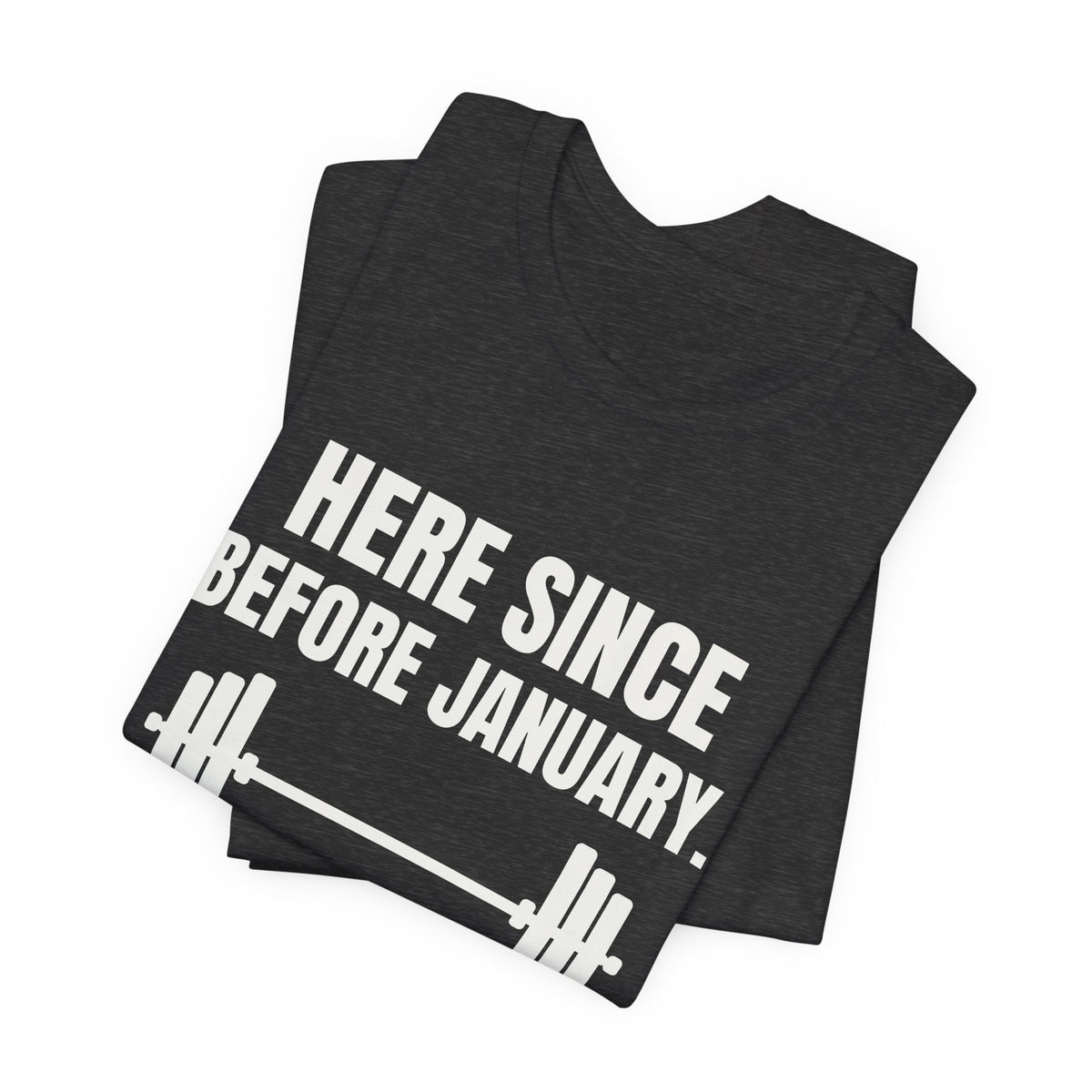 Here Since Before January Tee (Dark)