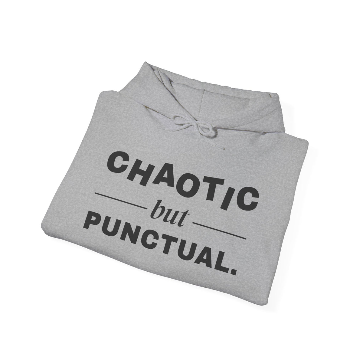Chaotic but Punctual Hoodie (Light)