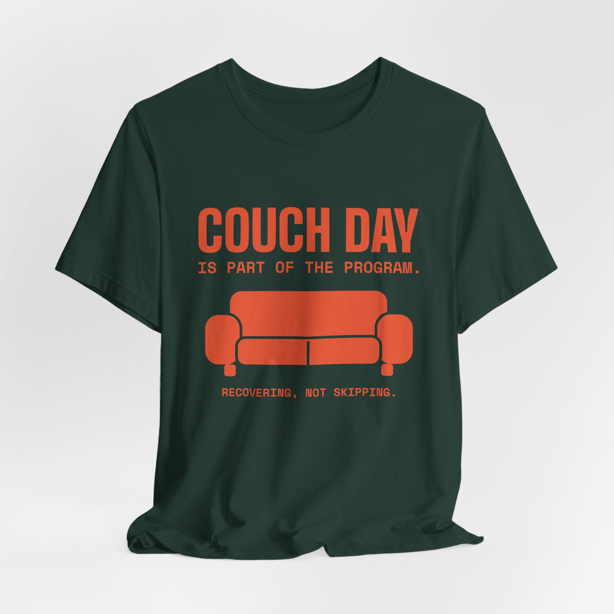 Couch Day Is Part of the Program Tee (Orange)