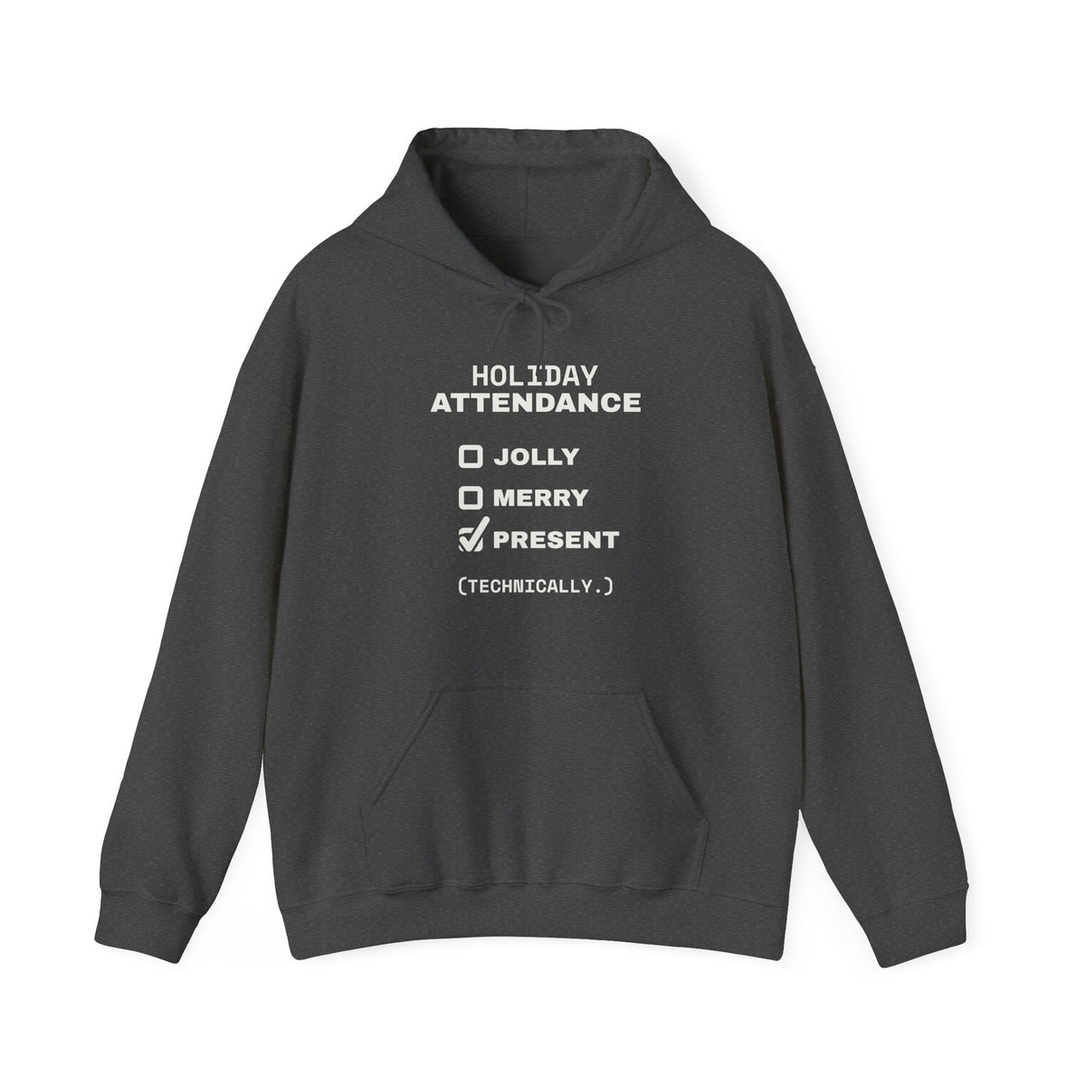Holiday Attendance Checklist Hoodie (Dark)