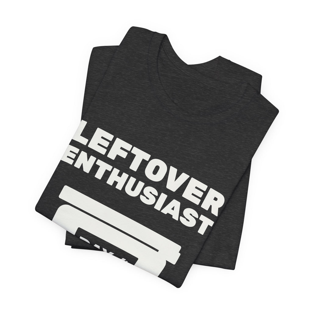 Leftover Enthusiast Tee (Dark)
