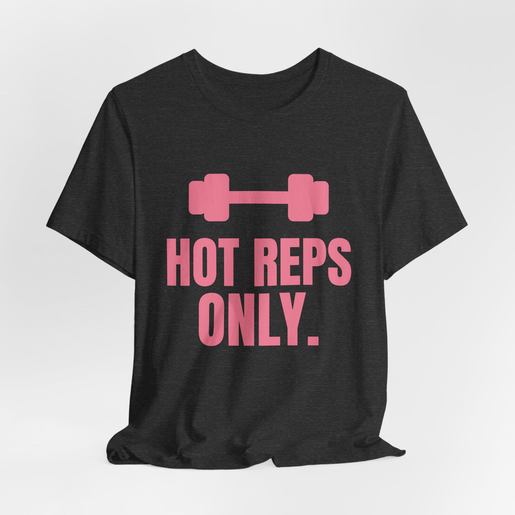 Hot Reps Only Tee (Rose Pink)