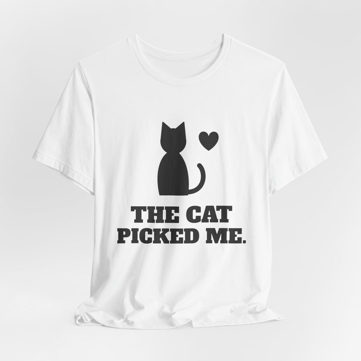 The Cat Picked Me Tee (Light)