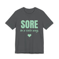 Sore in a Cute Way Tee (Mint Green Ink)