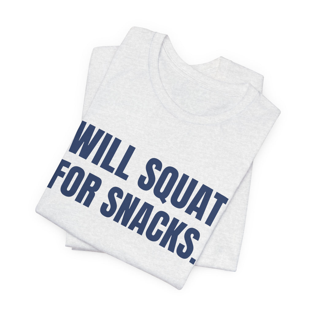 Will Squat for Snacks Tee (Navy Blue Ink)