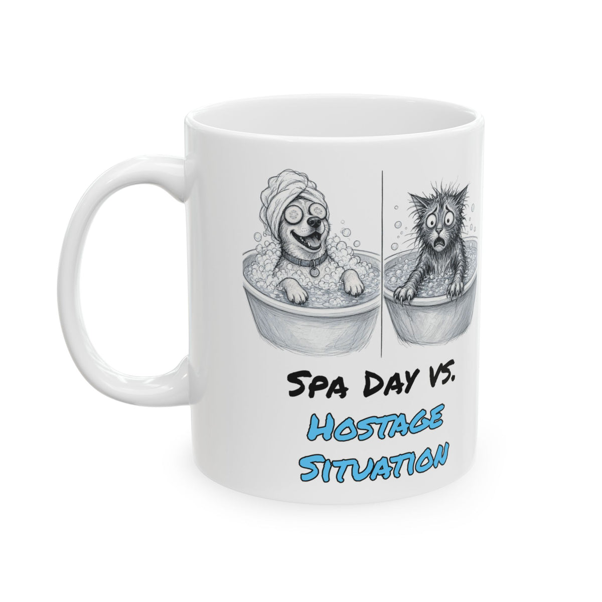 Spa Day vs. Hostage Situation Mug