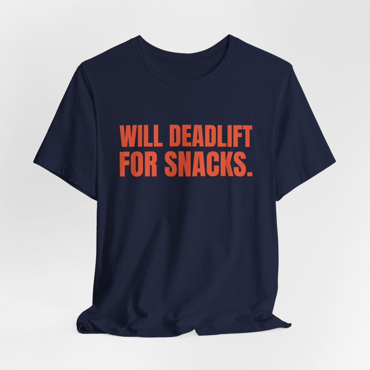 Will Deadlift for Snacks Tee (Orange)