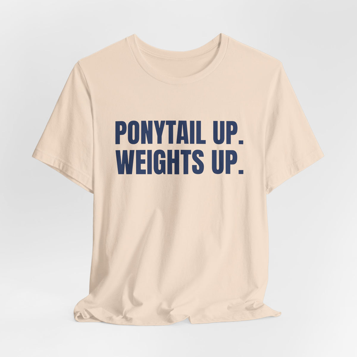 Ponytail Up. Weights Up Tee (Navy Blue Ink)