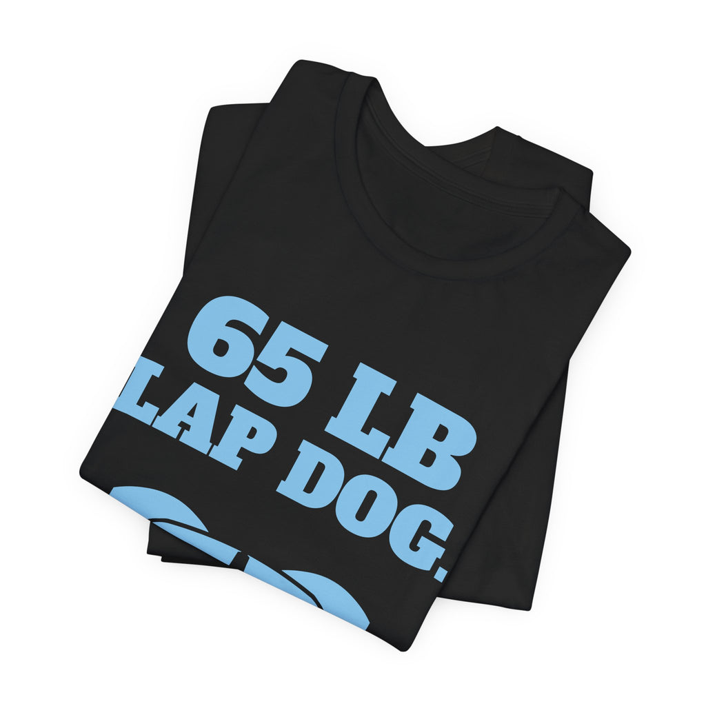 65 lb Lap Dog Tee (Sky Blue Ink)