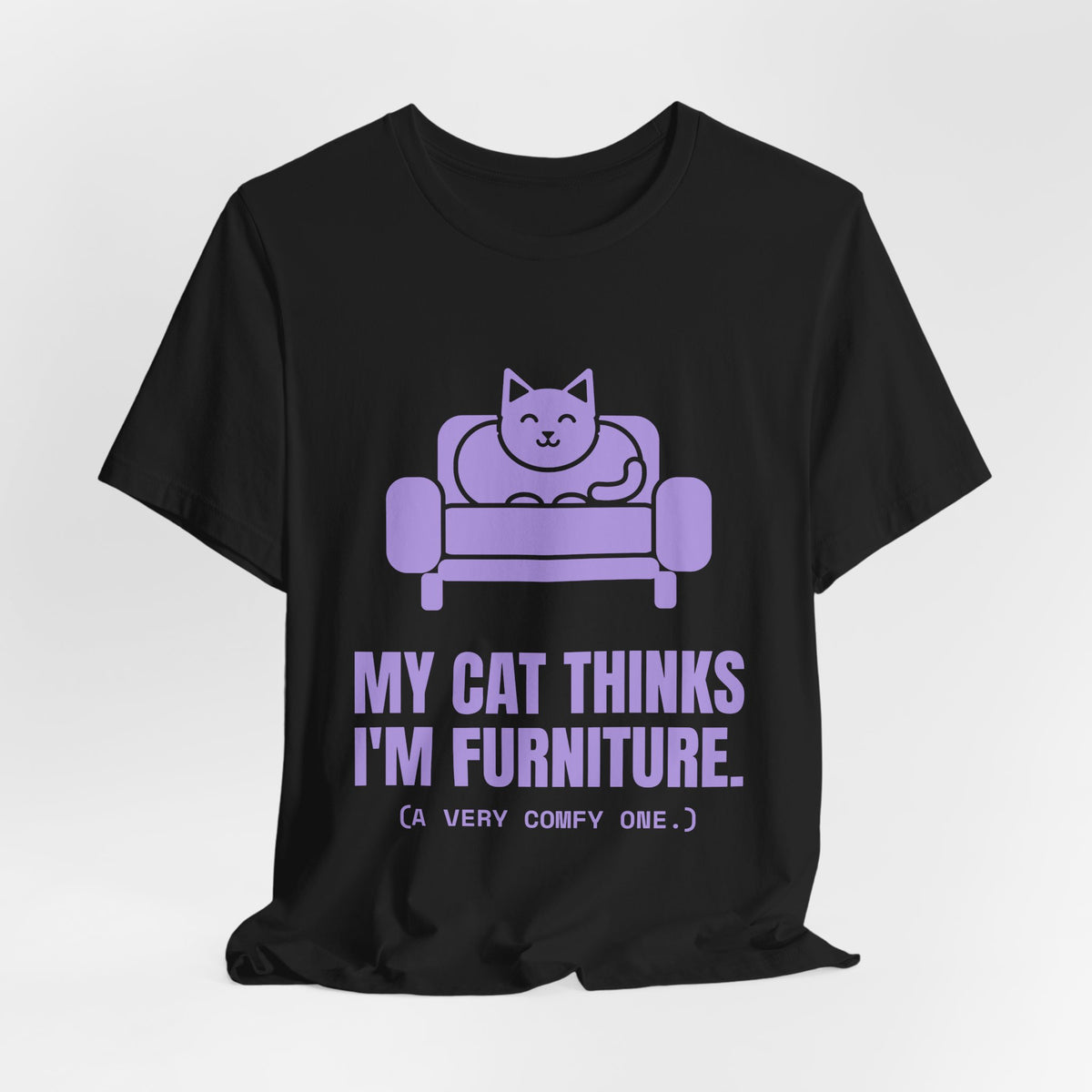 My Cat Thinks I'm Furniture Tee (Lavender)