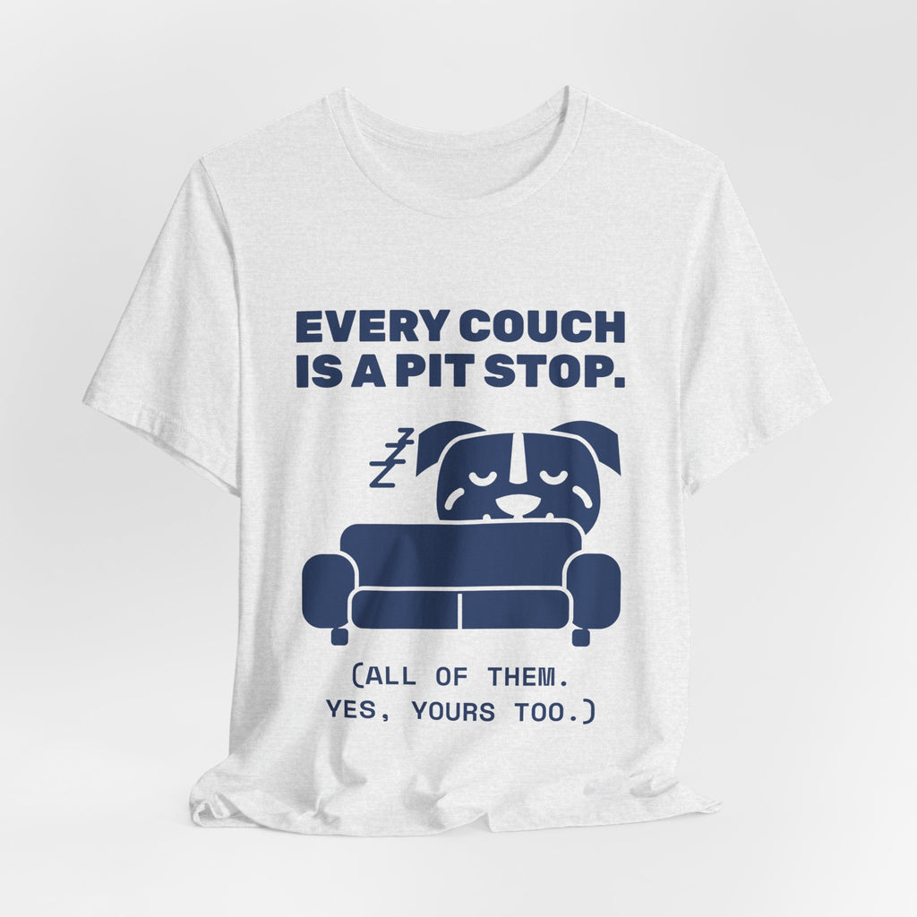 Every Couch Is a Pit Stop Tee (Navy Blue Ink)