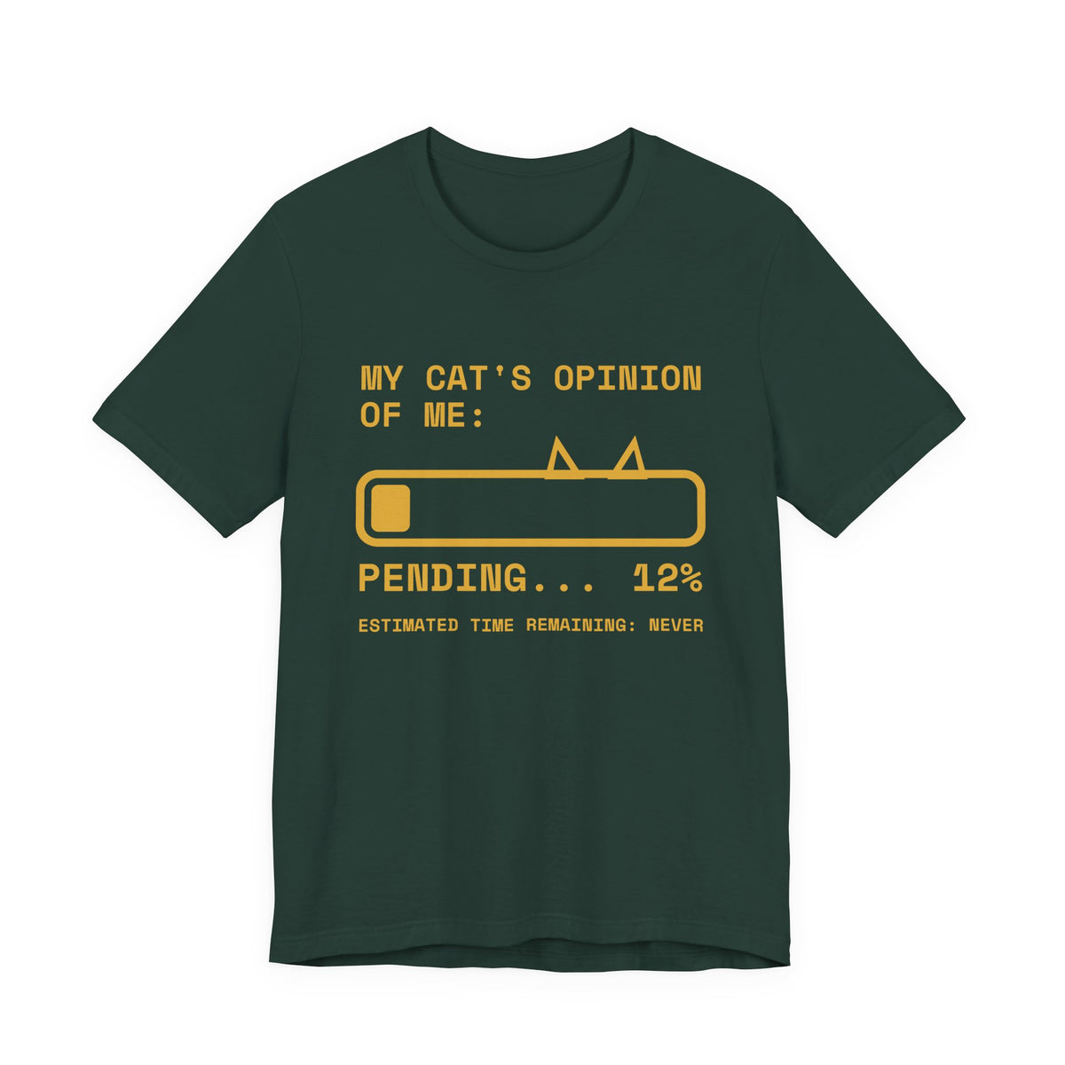 My Cat's Opinion of Me: Pending Tee (Gold Ink)